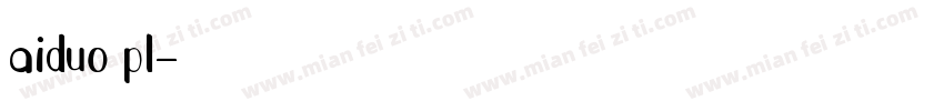 aiduo pl字体转换